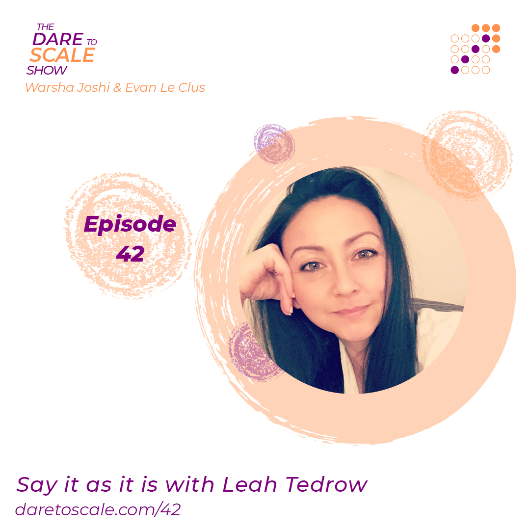 Say it as it is with Leah Tedrow